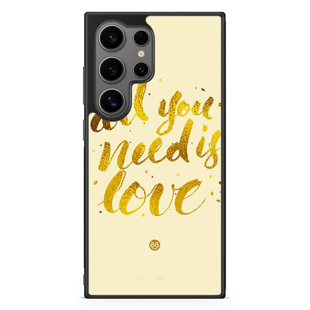 Samsung Galaxy S24 Ultra Case - All you need is love