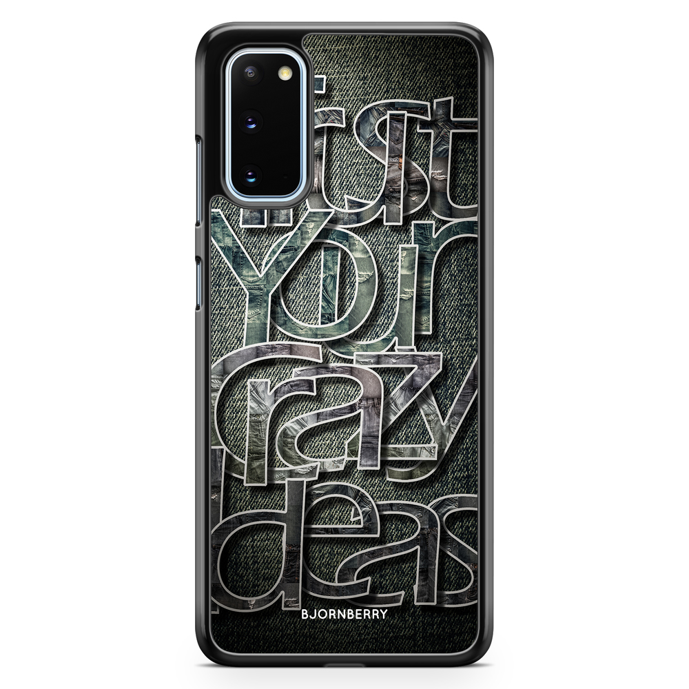Samsung Galaxy S20 Case - Trust your ideas