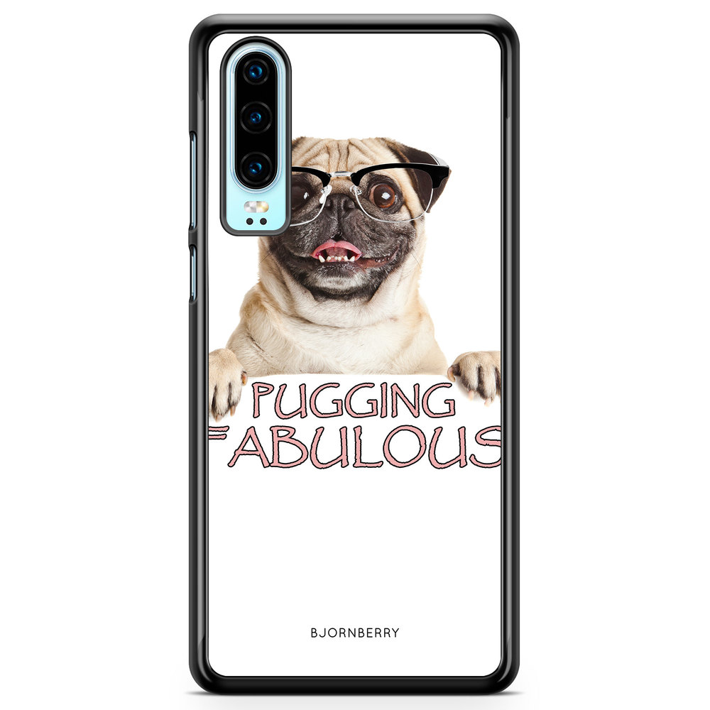Huawei P30 Case - Pugging Fabulous