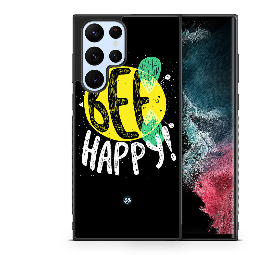 Samsung Galaxy S22 Ultra 5G Case - BEE Happy