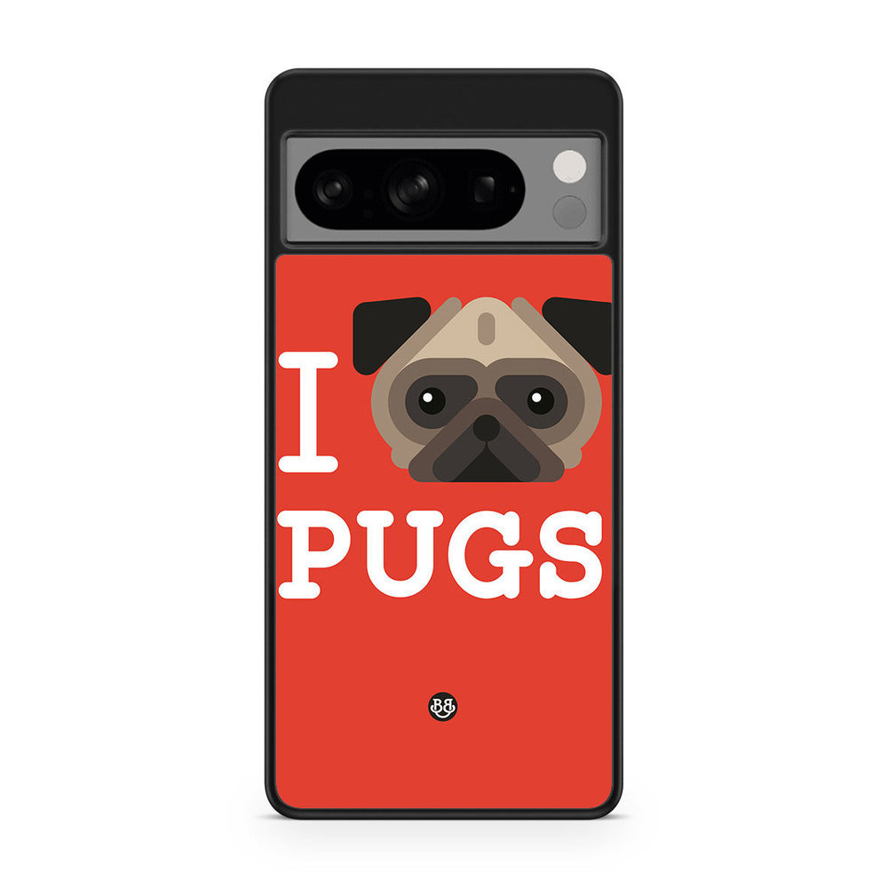 Google Pixel 8 Pro Case - I Love Pugs