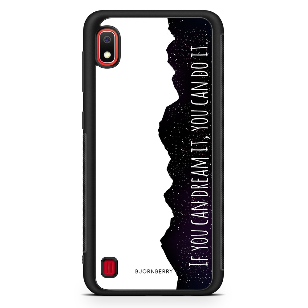 Samsung Galaxy A10 Case - Dream it
