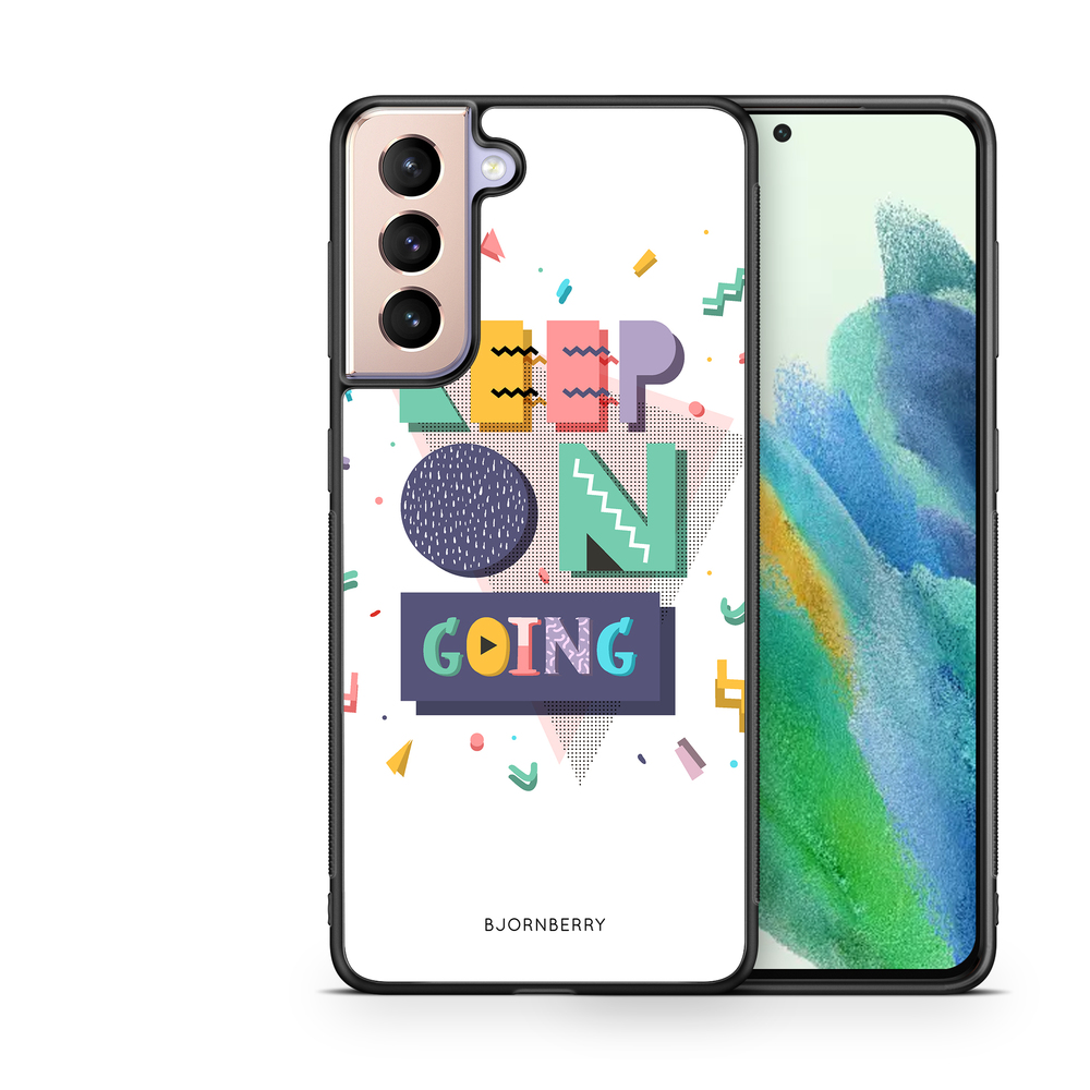 Samsung Galaxy S21 FE 5G Case - Keep on going