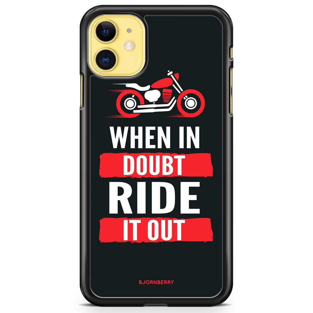 iPhone 11 Case - Ride it out