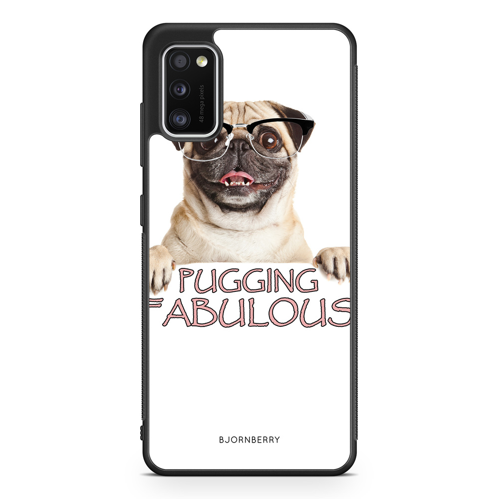 Samsung Galaxy A41 Case - Pugging Fabulous
