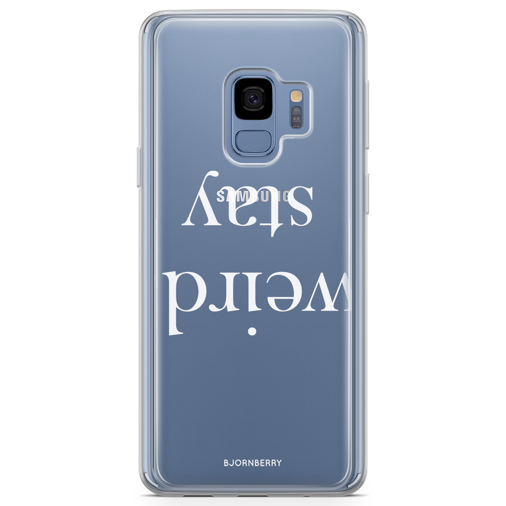 Samsung Galaxy S9 Fashion Case - STAY WEIRD White