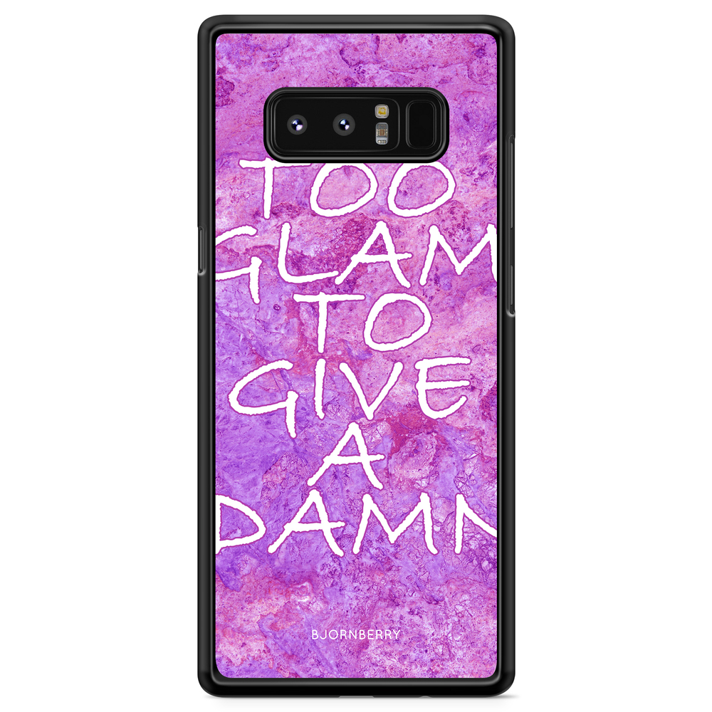 Samsung Galaxy Note 8 Case - Too glam to give 