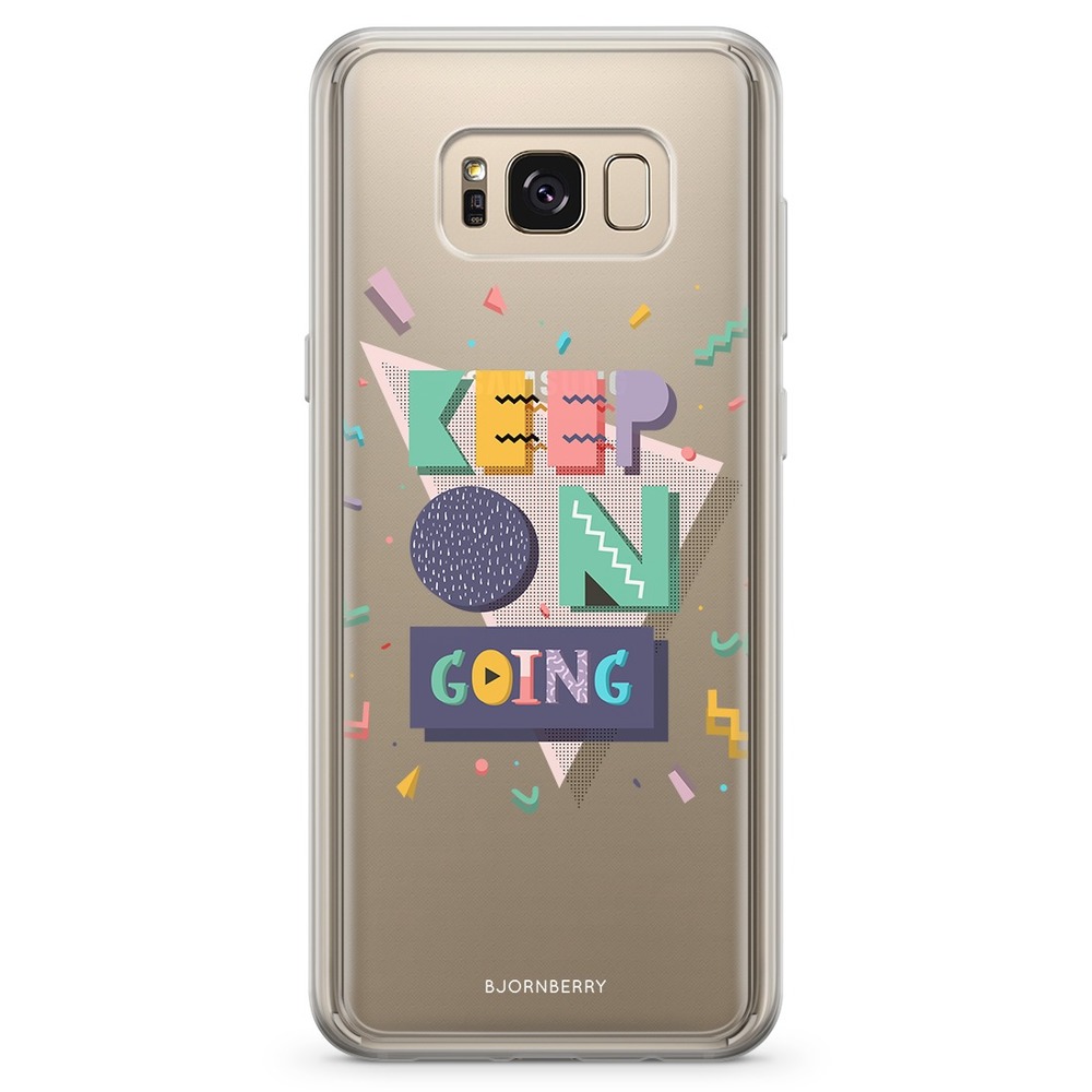 Samsung Galaxy S8 Fashion Case - Keep On Going