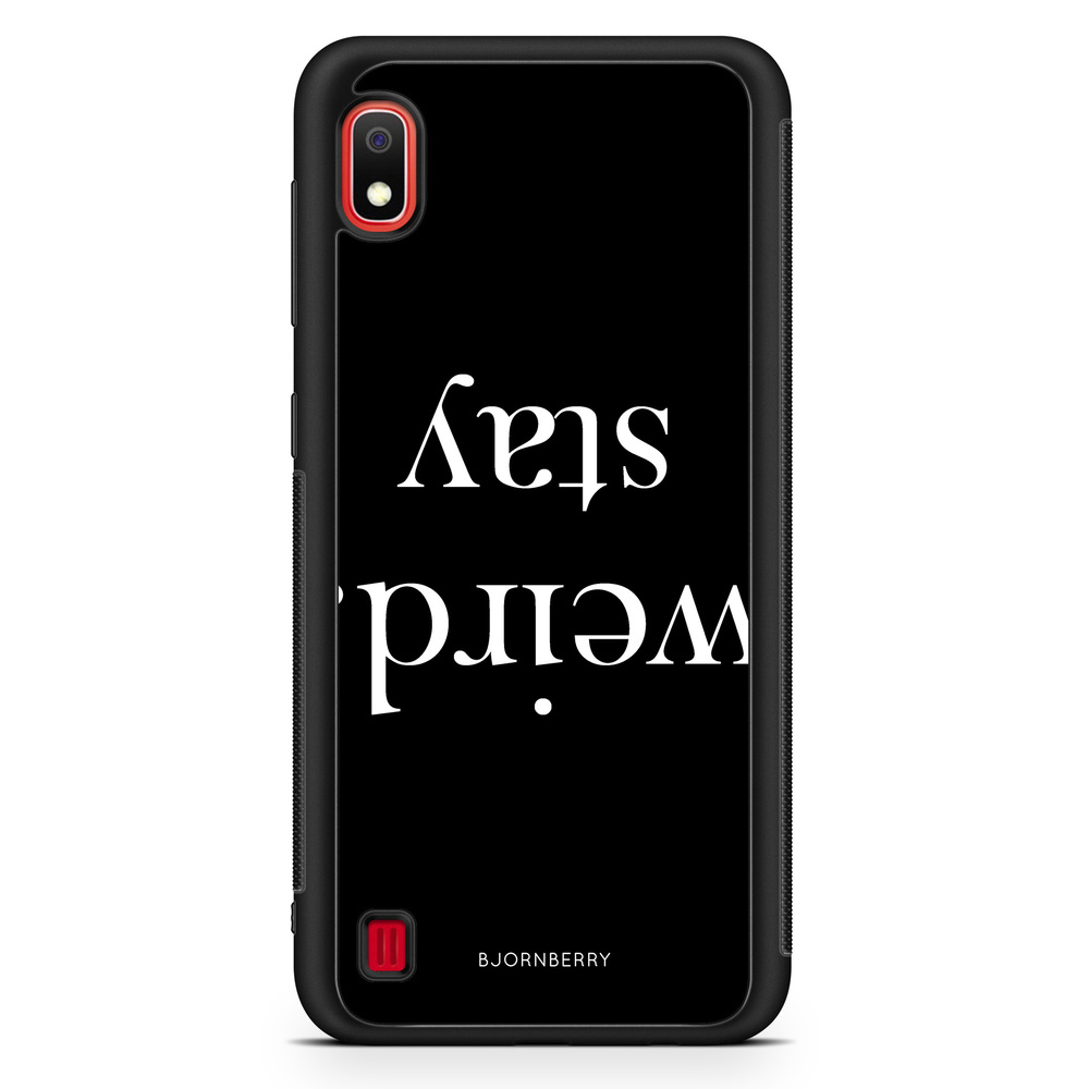 Samsung Galaxy A10 Case - STAY WEIRD White