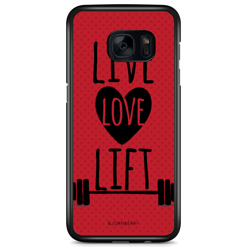 Samsung Galaxy S7 Case - Live Love Lift