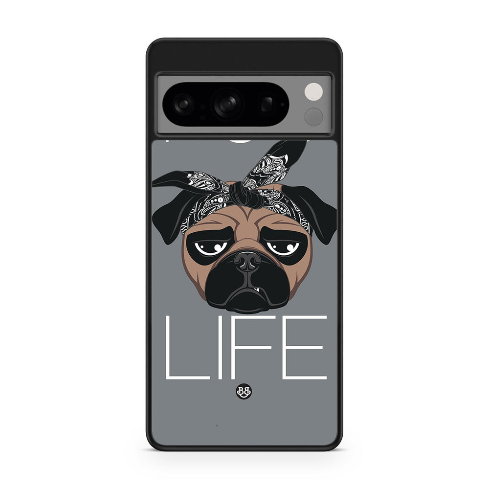 Google Pixel 8 Pro Case - PUG LIFE