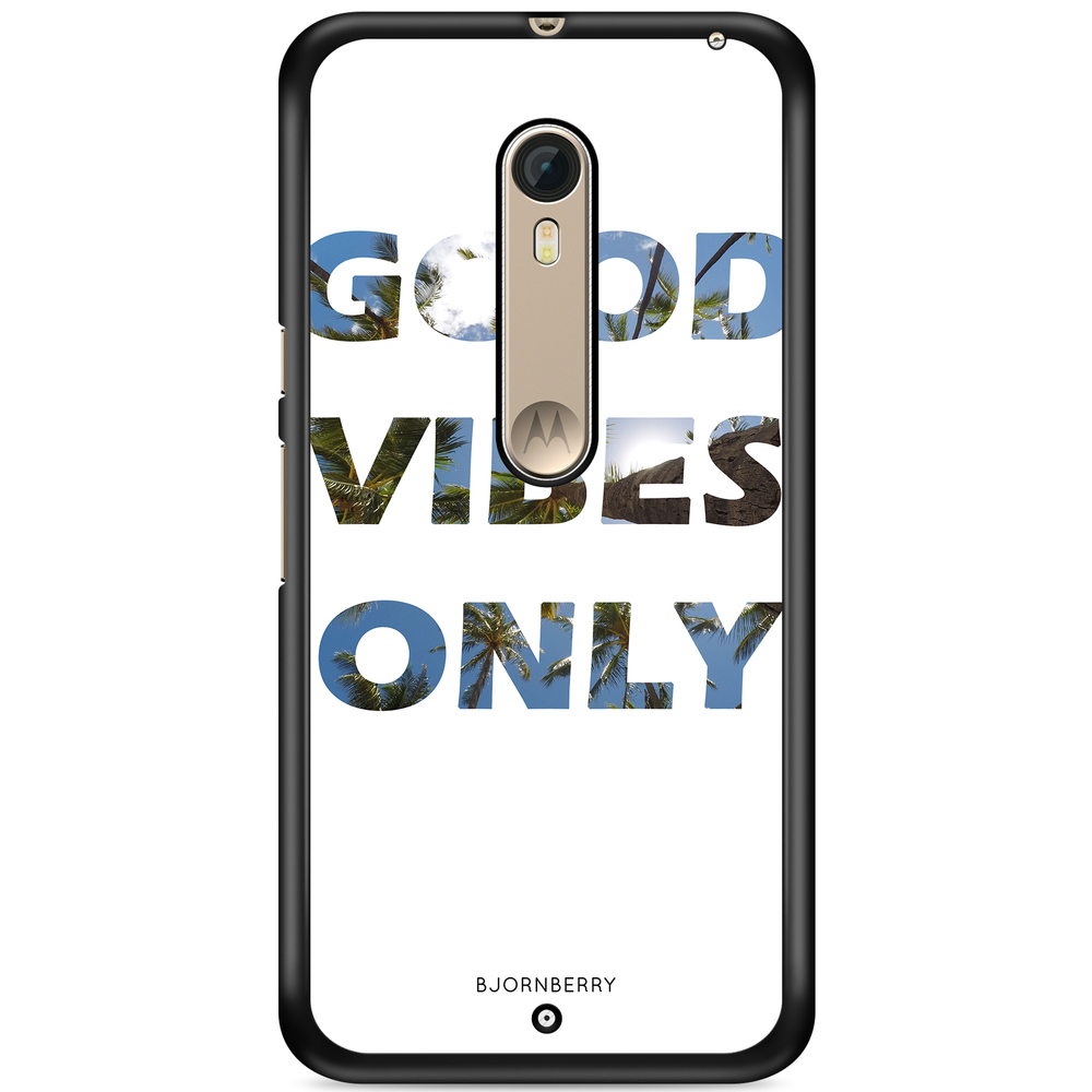 Moto X Style Case - Good Vibes Only