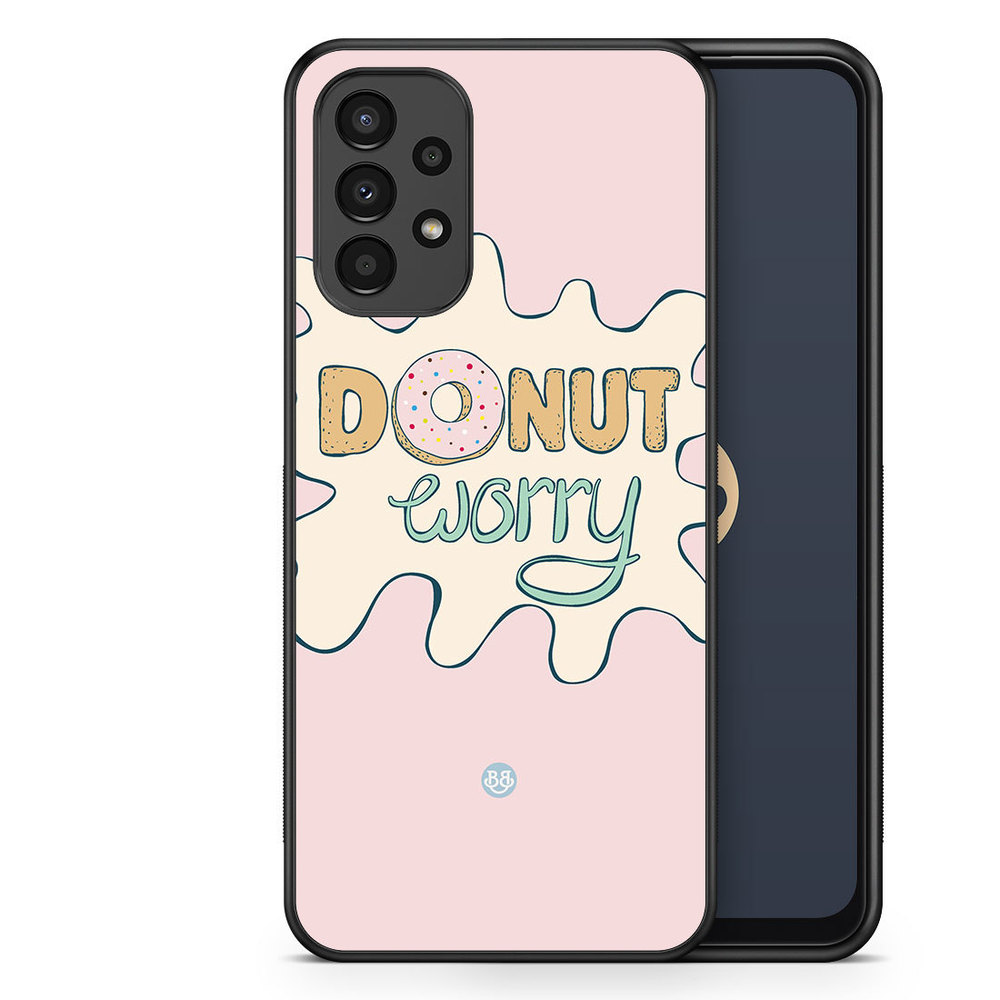 Samsung Galaxy A13 Case - Donut Worry