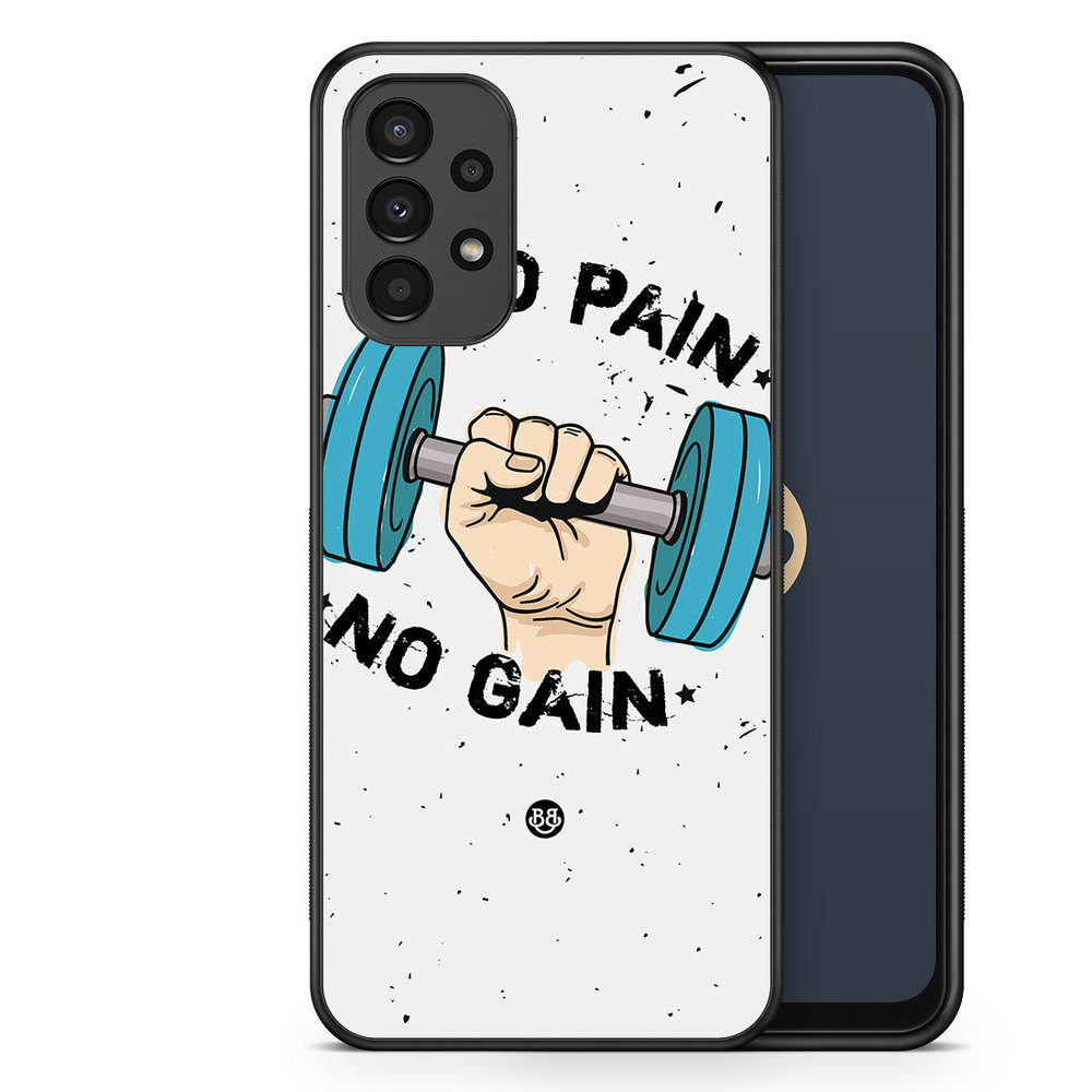 Samsung Galaxy A13 Case - No Pain No Gain