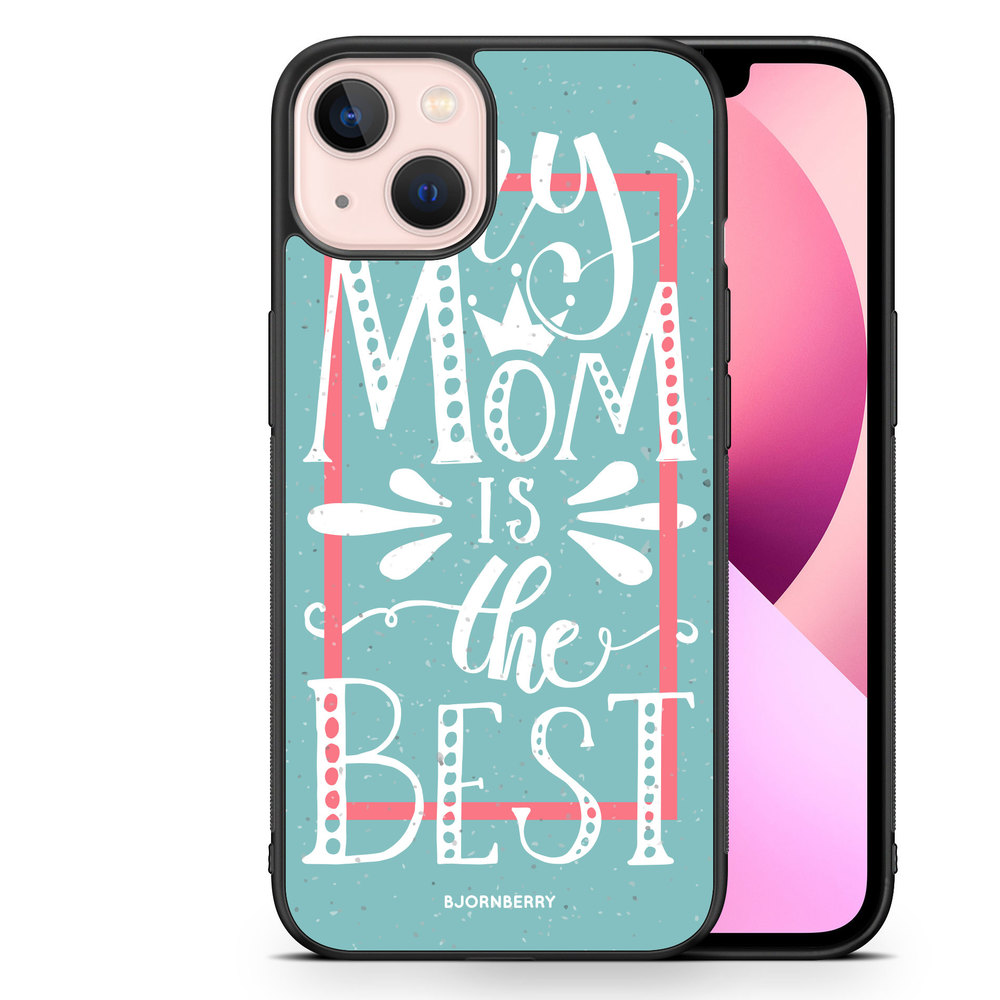 iPhone 13 Case - Mom is the best