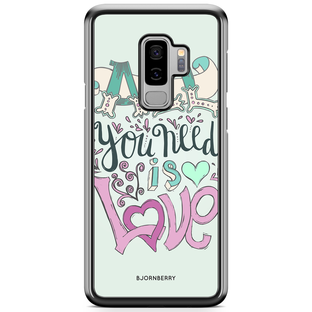 Samsung Galaxy S9 Plus Case - All You Need Is Love