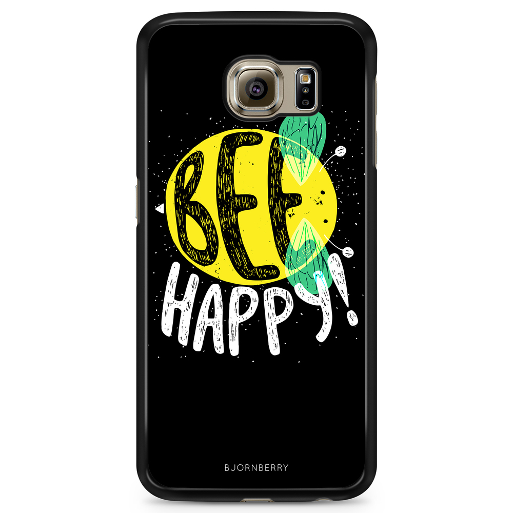 Samsung Galaxy S6 Edge Case - BEE Happy