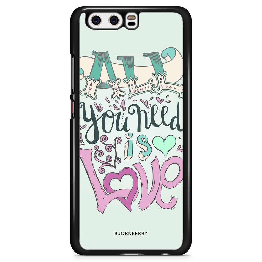 Huawei P10 Plus Case - All You Need Is Love