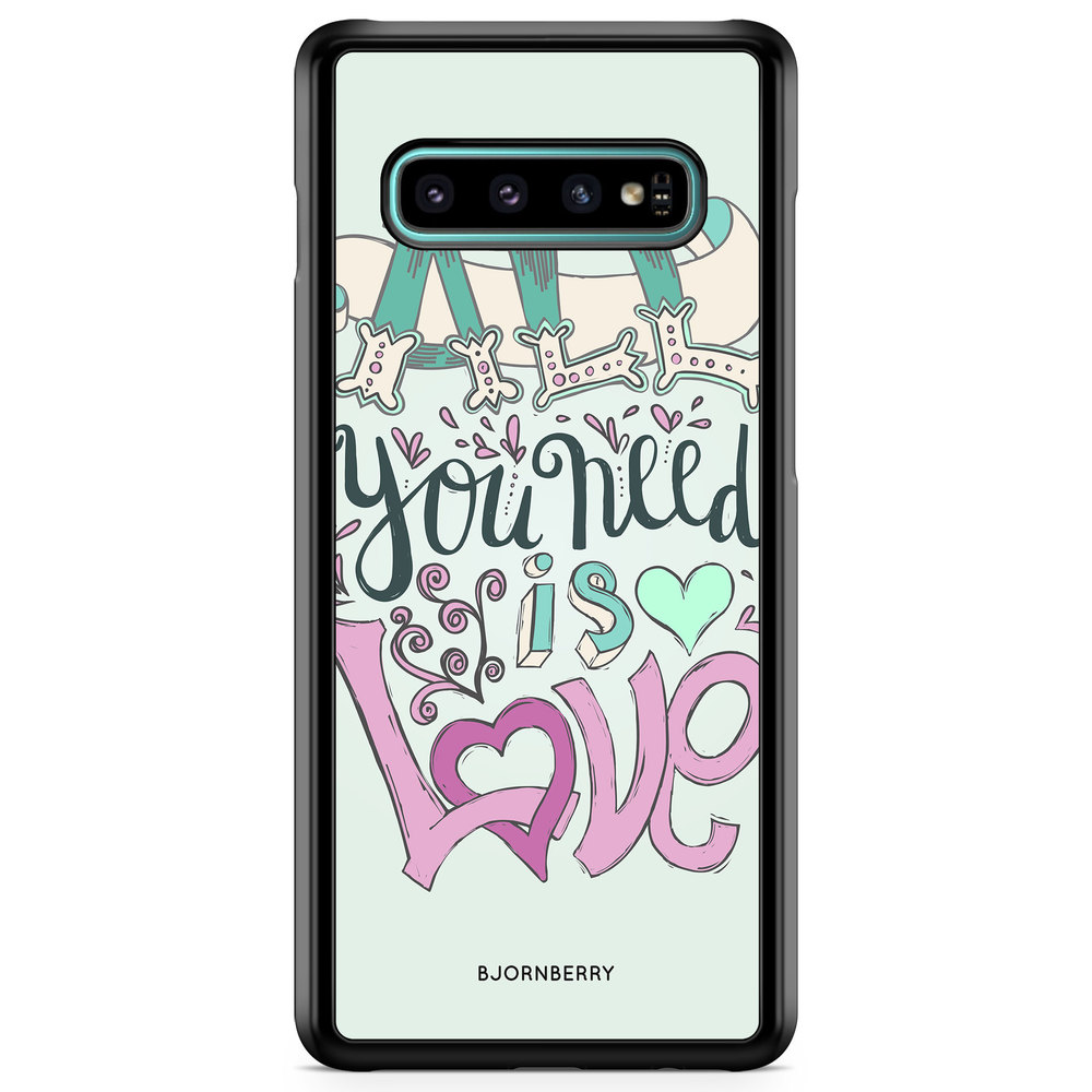 Samsung Galaxy S10 Plus Case - All You Need Is Love