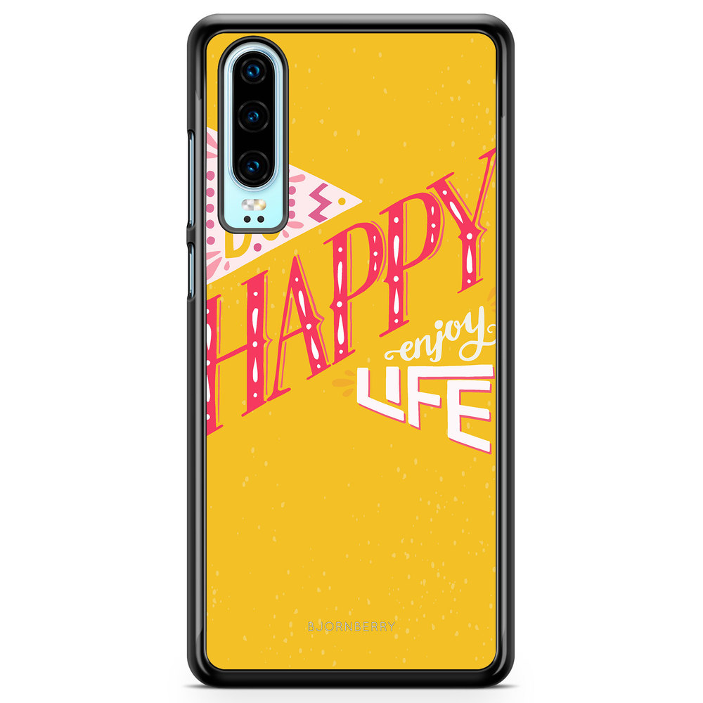 Huawei P30 Case - Be Happy