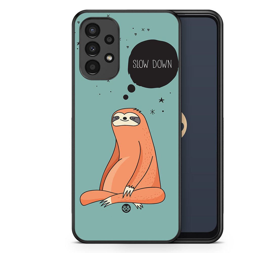 Samsung Galaxy A13 Case - Slow down Sloth