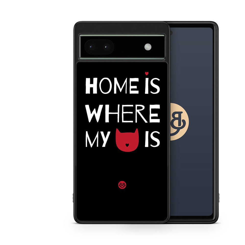 Google Pixel 6a Case - Home is where..
