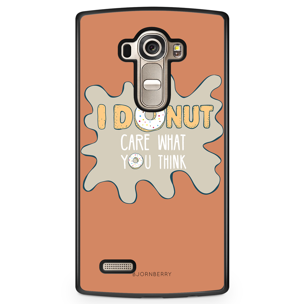 LG G4 Case - I Donut Care