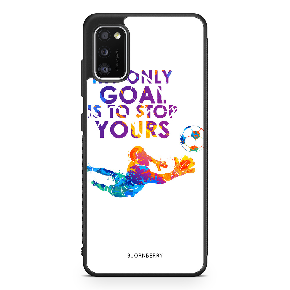 Samsung Galaxy A41 Case - My only goal