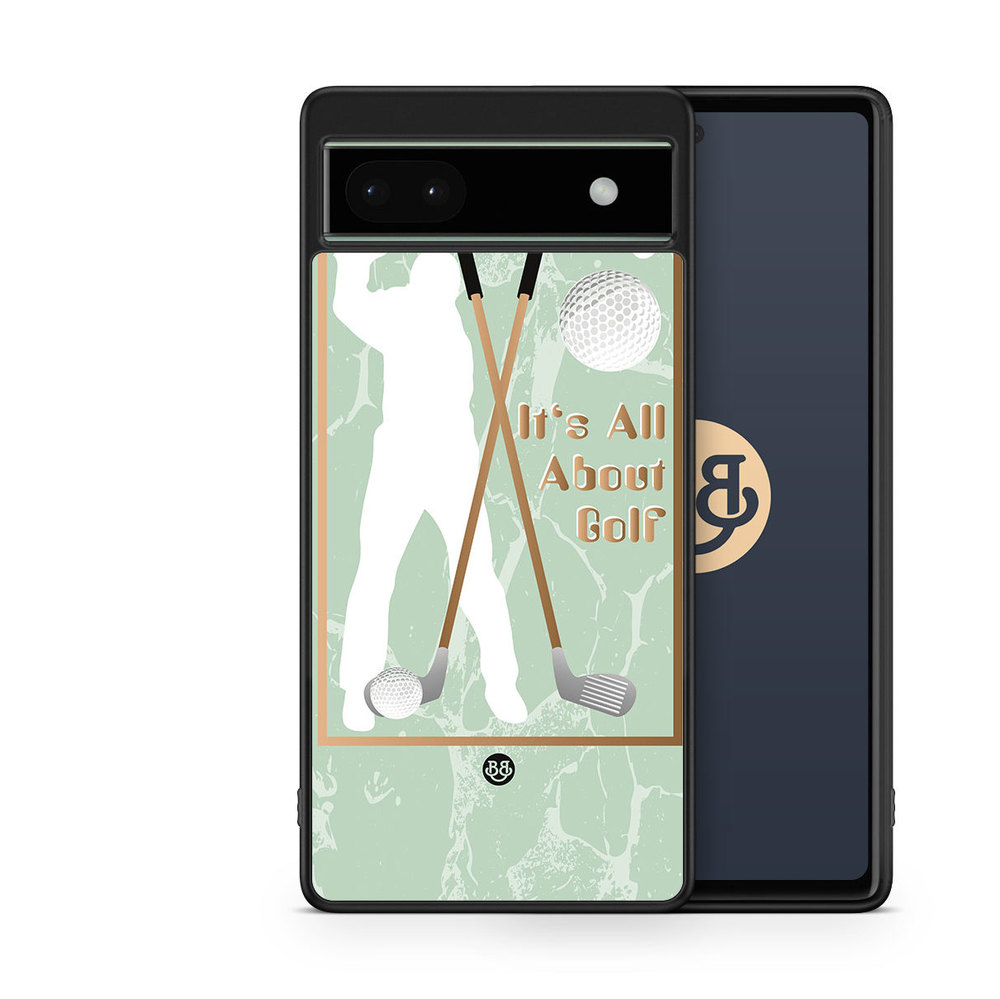 Google Pixel 6a Case - It's All About Golf