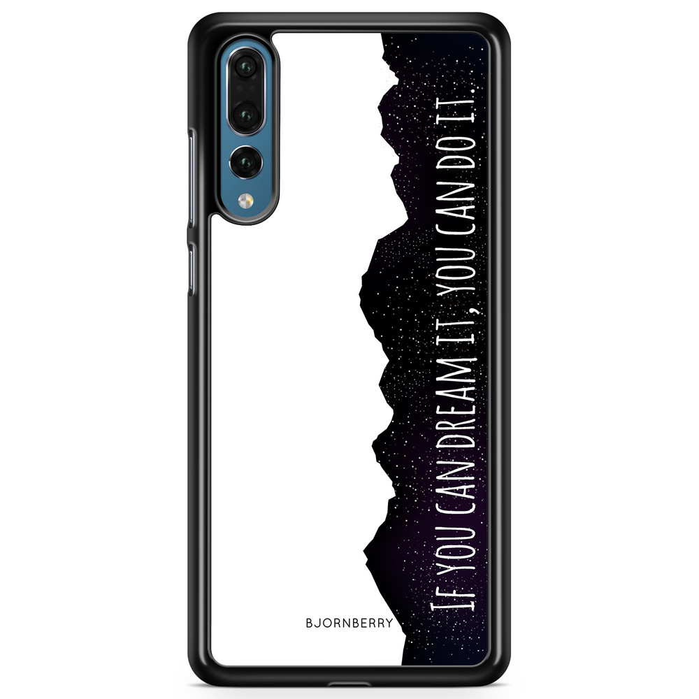 Huawei P20 Pro Case - Dream it