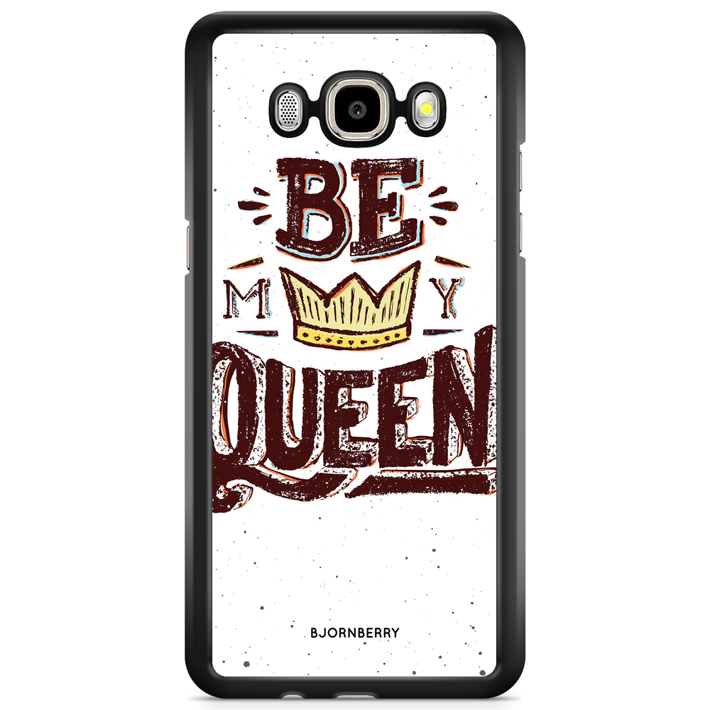 Samsung Galaxy J3 (2016) Case - Be My Queen
