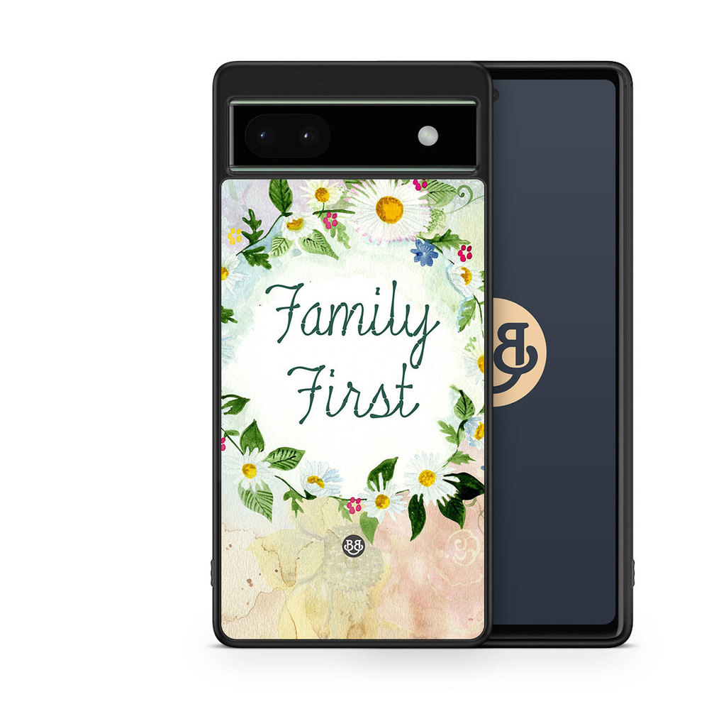 Google Pixel 6a Case - Family First