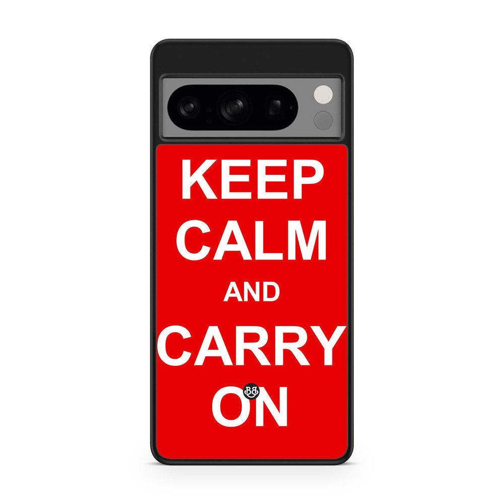 Google Pixel 8 Pro Case - Keep calm carry on