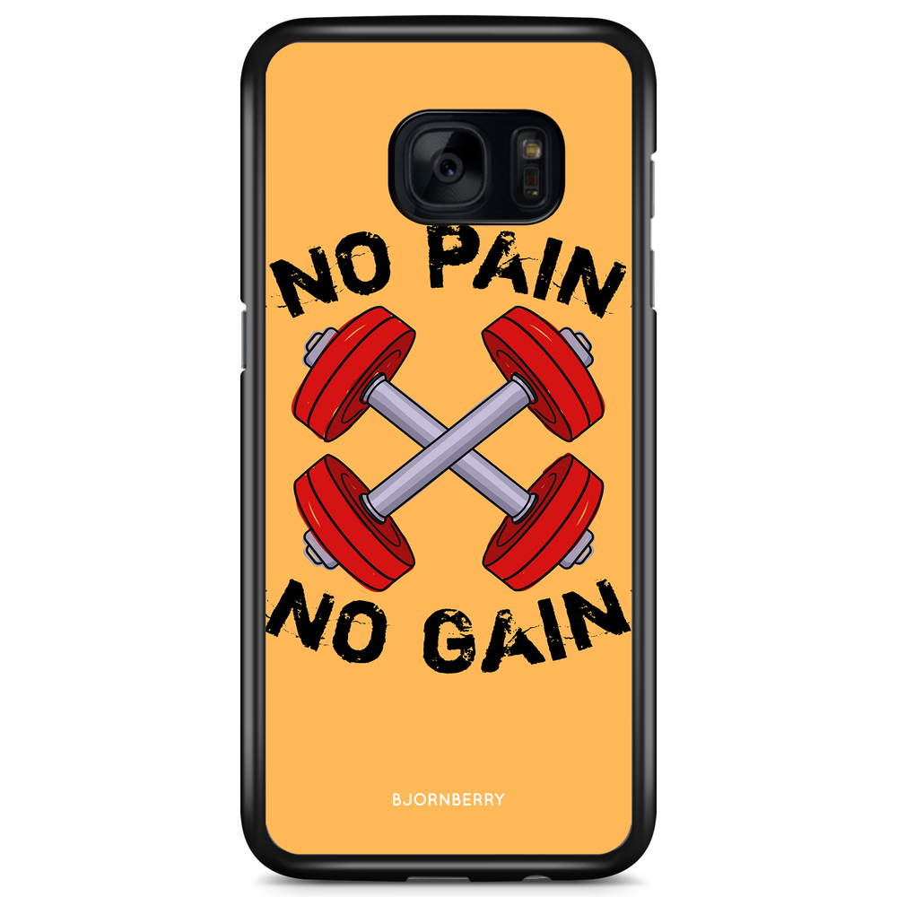 Samsung Galaxy S7 Edge Case - No Pain No Gain