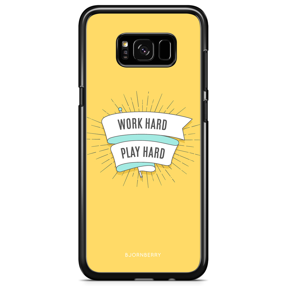 Samsung Galaxy S8 Plus Case - Work hard play hard