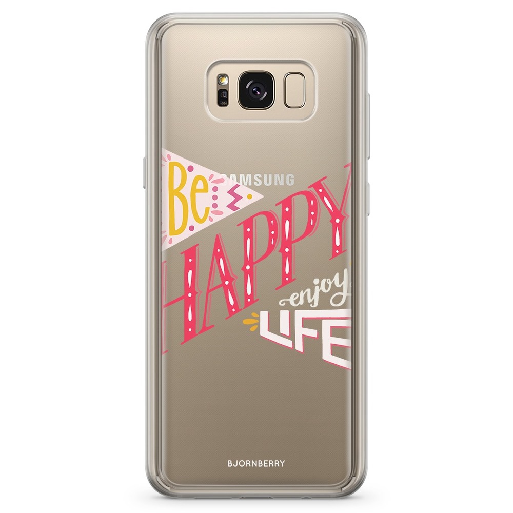 Samsung Galaxy S8 Plus Fashion Case - Be Happy