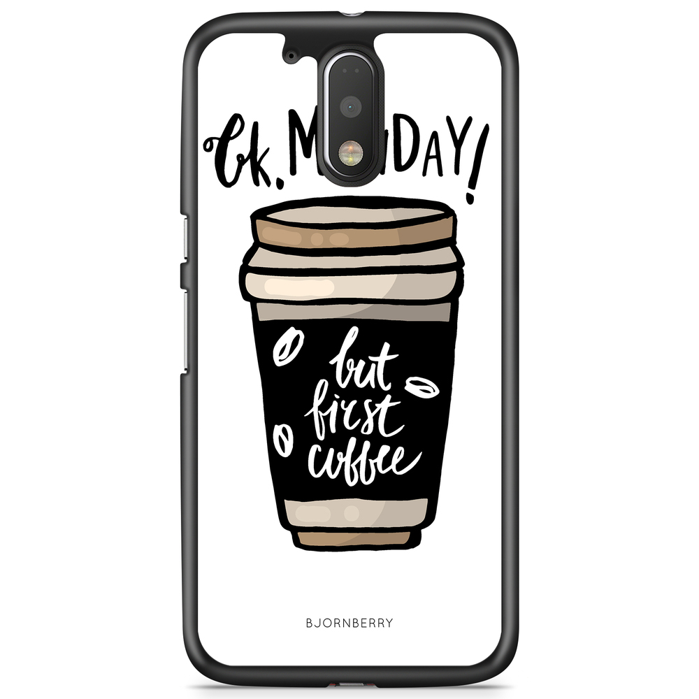 Moto G4/G4 Plus Case - But First Coffee
