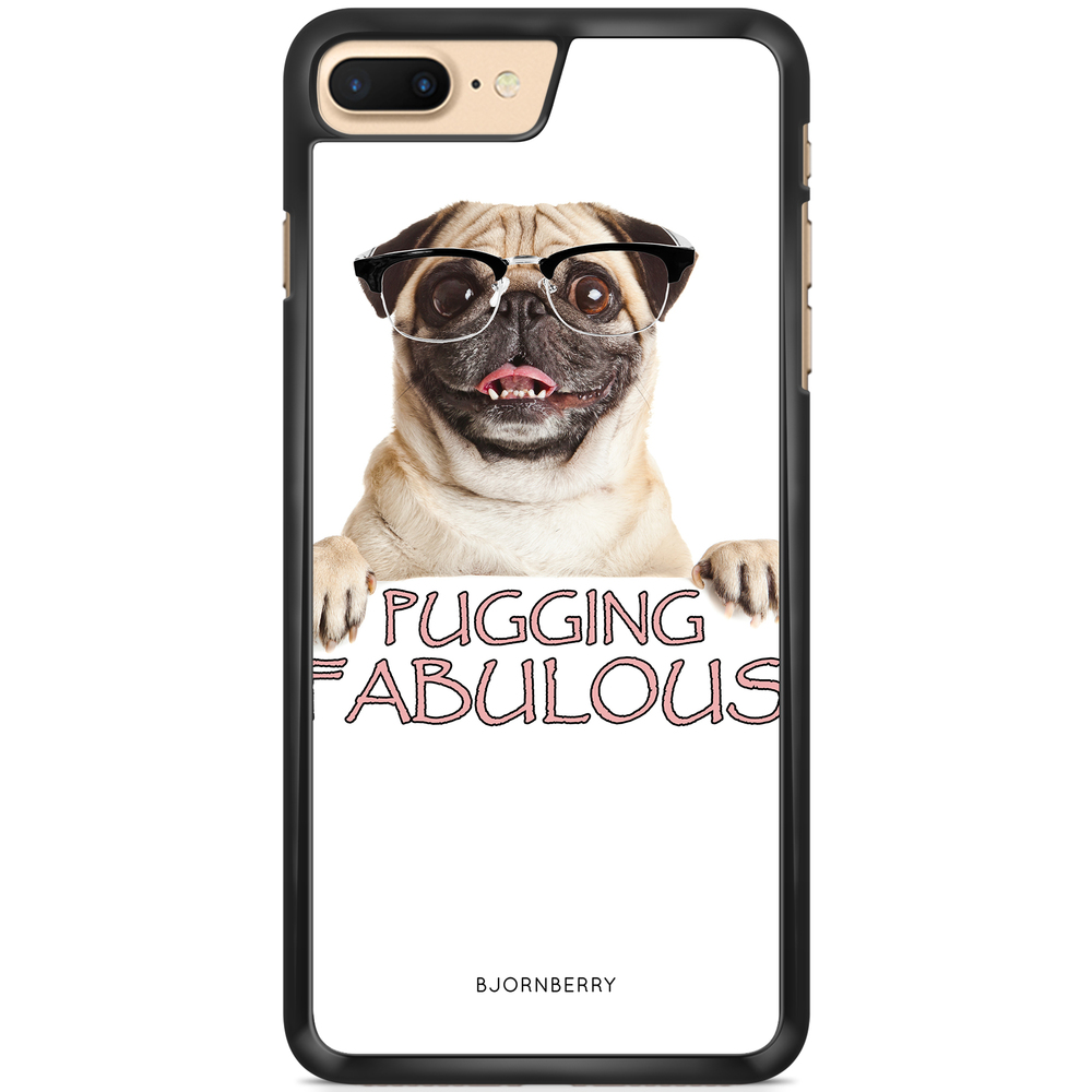 iPhone 7 Plus Case - Pugging Fabulous