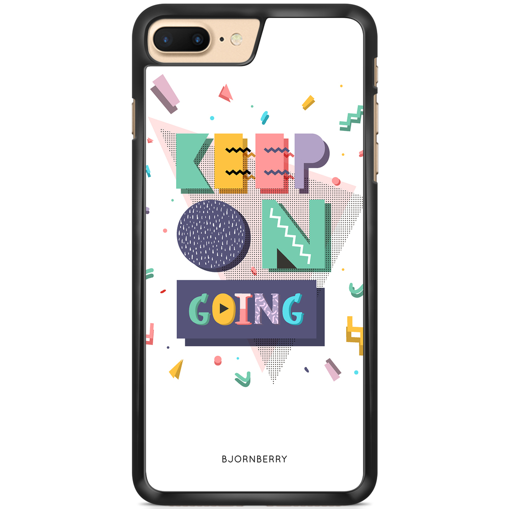 iPhone 7 Plus Case - Keep on going