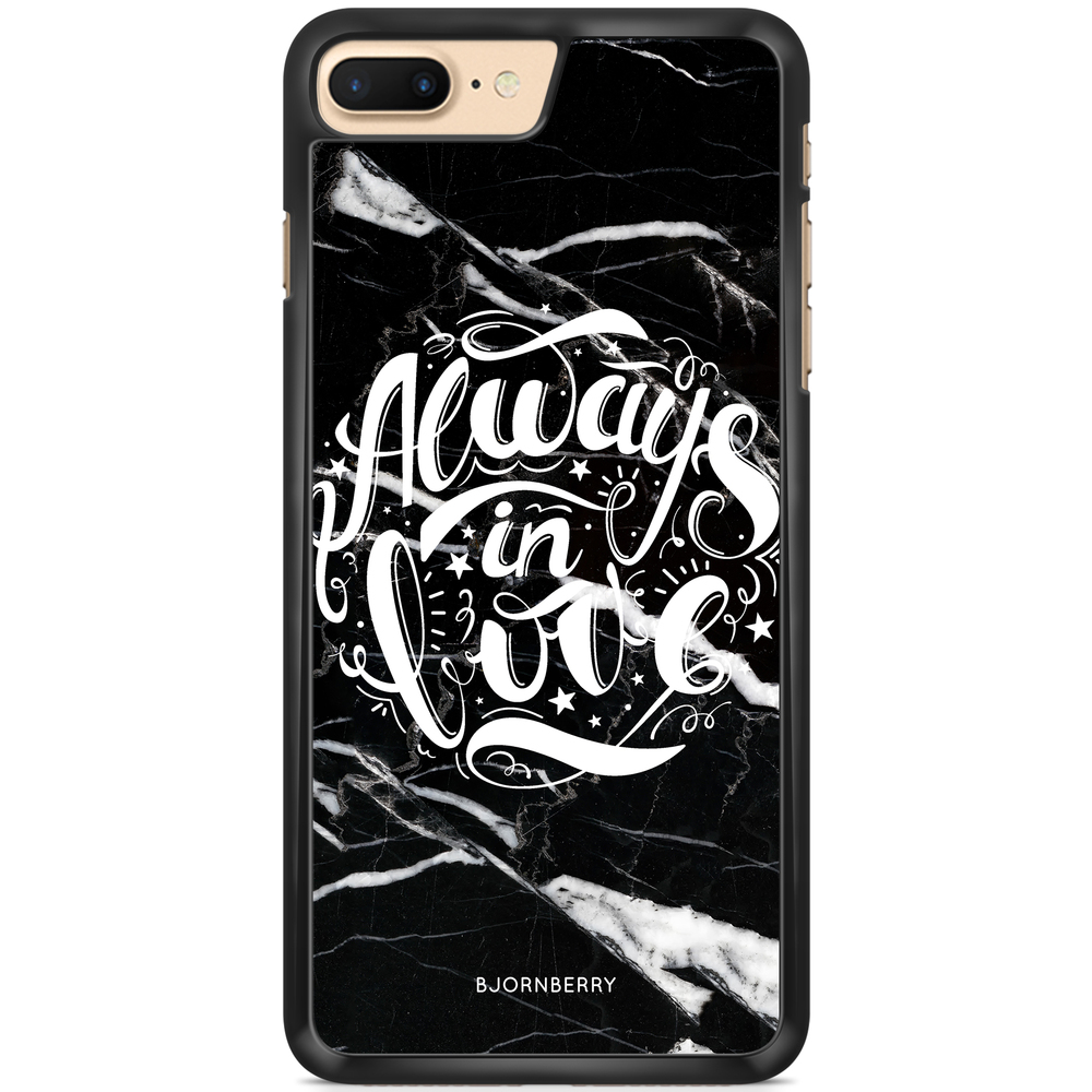 iPhone 7 Plus Case - Always in love