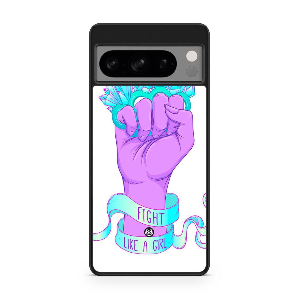 Google Pixel 8 Pro Case - Fight Like A Girl