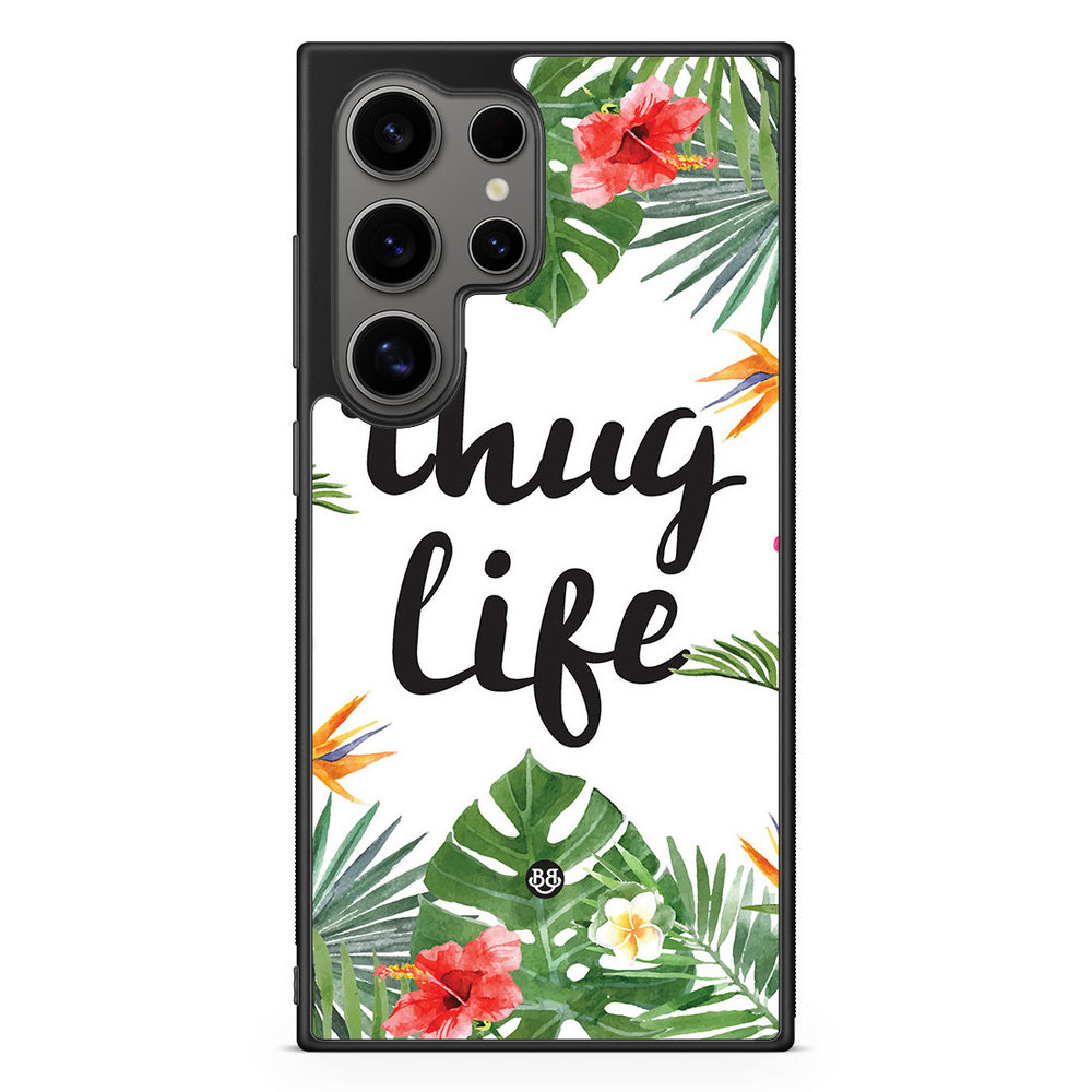 Samsung Galaxy S24 Ultra Case - Thug Life