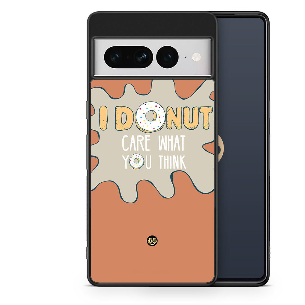 Google Pixel 7 Pro Case - I donut care