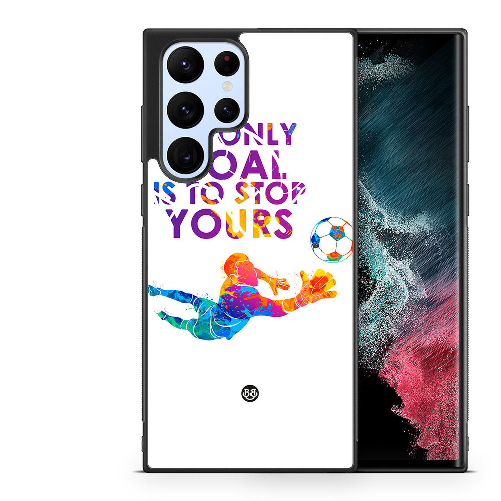 Samsung Galaxy S22 Ultra 5G Case - My only goal
