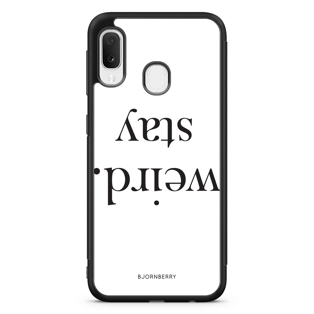Samsung Galaxy A20e Case - STAY WEIRD