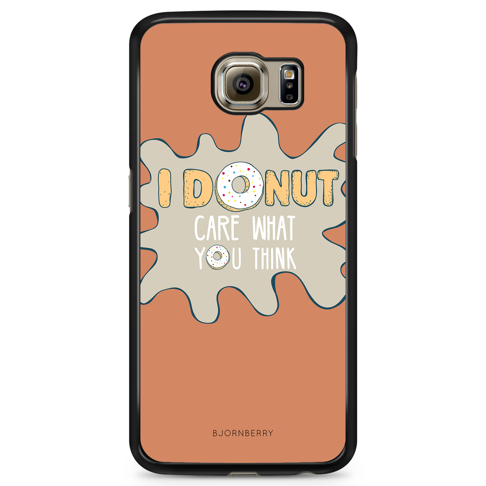 Samsung Galaxy S6 Edge Case - I Donut Care