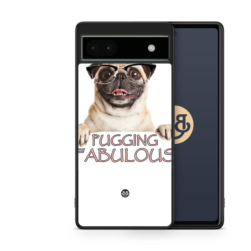 Google Pixel 6a Case - Pugging Fabulous