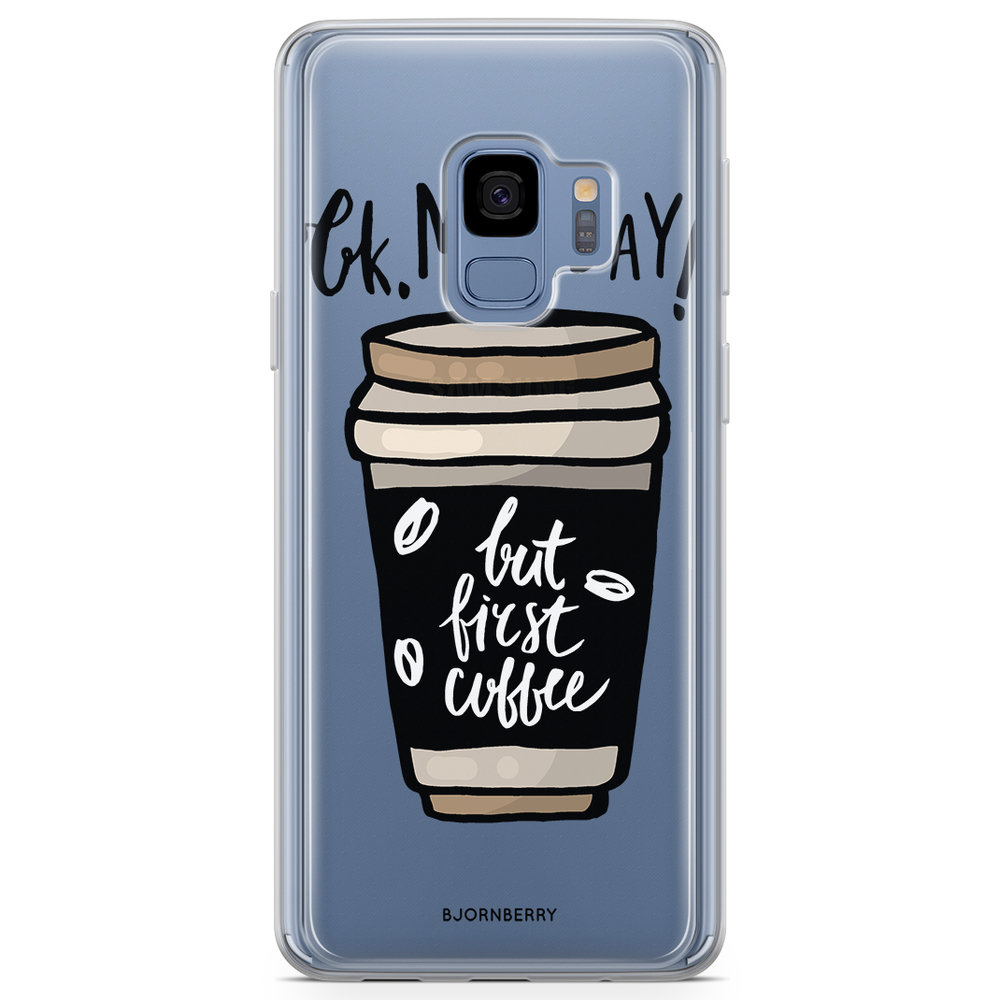 Samsung Galaxy S9 Fashion Case - But First Coffee