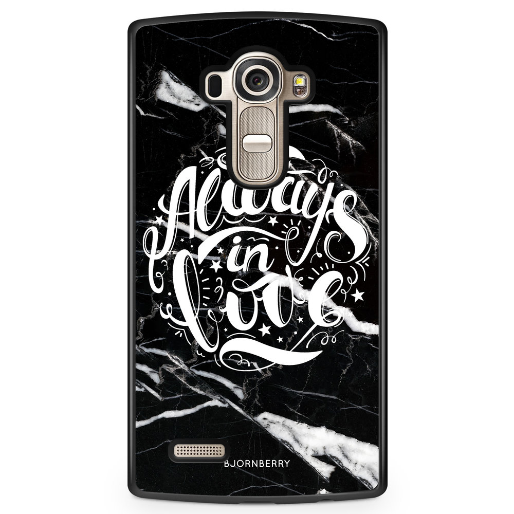LG G4 Case - Always in love