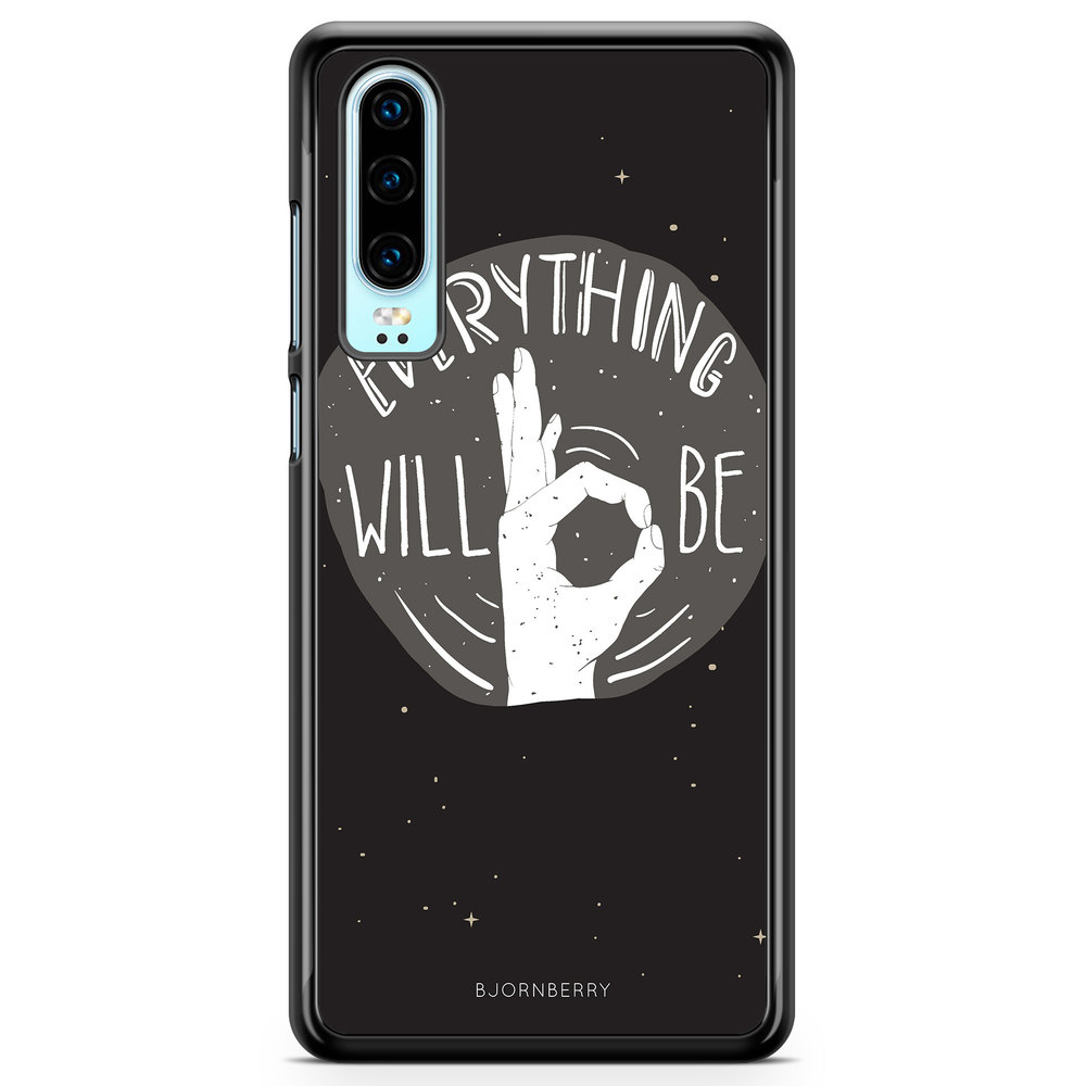 Huawei P30 Case - Will Be OK